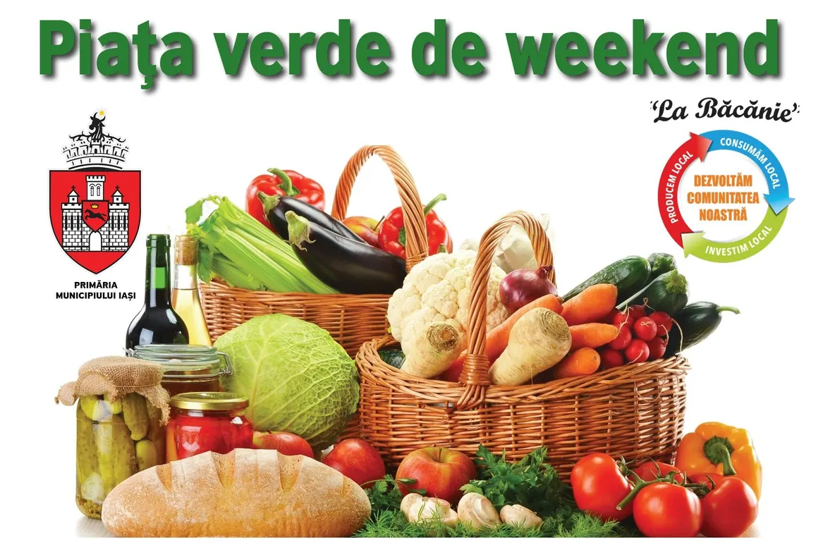Ieșenii, așteptați la „Piața verde de weekend“