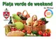 Ieșenii, așteptați la „Piața verde de weekend“