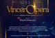 GALĂ SPECIALĂ LA OPERA NAȚIONALĂ ROMÂNĂ DIN IAȘI - VINCEROPERA